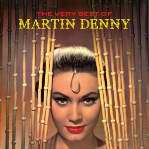 Martin Denny - Very Best Of in der Gruppe CD / Jazz bei Bengans Skivbutik AB (3921053)