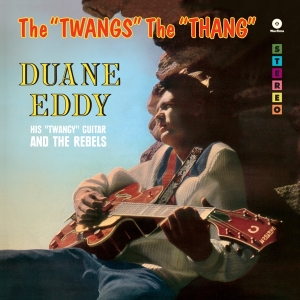 Duane Eddy - Twangs The Thang in der Gruppe VINYL / Pop-Rock,Övrigt bei Bengans Skivbutik AB (3921060)