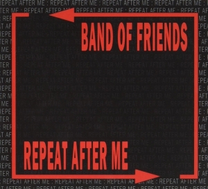 Band Of Friends - Repeat After Me in der Gruppe CD / Blues,Jazz bei Bengans Skivbutik AB (3921065)