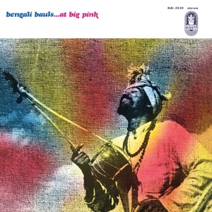 Bengali Bauls - At Big Pink in der Gruppe CD / Elektroniskt,World Music bei Bengans Skivbutik AB (3921147)