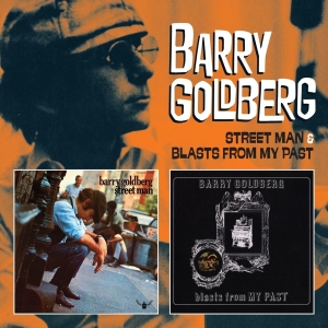 Barry Goldberg - Street Man / Blasts From My Past in der Gruppe CD / Pop-Rock bei Bengans Skivbutik AB (3921149)