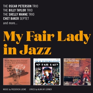 Oscar Peterson & Billy Taylor - My Fair Lady in Jazz in der Gruppe CD / Jazz bei Bengans Skivbutik AB (3921182)