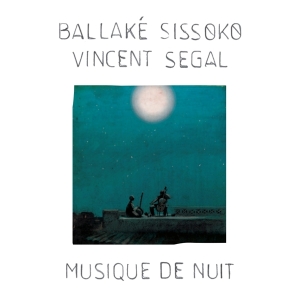 Ballake & Vincen Sissoko - Musique De Nuit in der Gruppe VINYL / Elektroniskt,World Music bei Bengans Skivbutik AB (3921223)