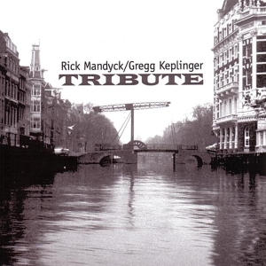 Keplinger Gregg - Tribute in der Gruppe CD / Jazz bei Bengans Skivbutik AB (3921250)