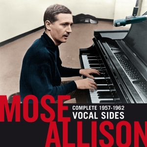 Mose Allison - Complete 1957-1962 Vocal Sides in der Gruppe CD / Jazz bei Bengans Skivbutik AB (3921280)