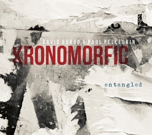 Kronomorfic - Entangled in der Gruppe CD / Jazz bei Bengans Skivbutik AB (3921316)