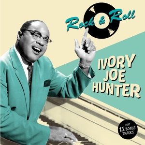 Ivory Joe Hunter - Rock & Roll in der Gruppe CD / Blues,Jazz bei Bengans Skivbutik AB (3921352)