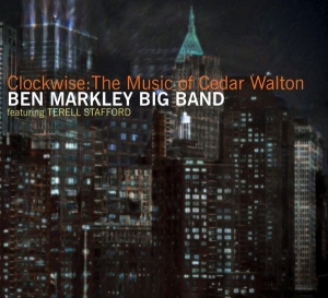 Ben -Big Band- Markley - Clockwise The Music Of Cedar Walton in der Gruppe CD / Jazz bei Bengans Skivbutik AB (3921370)