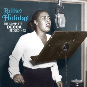 Billie Holiday - Complete Decca Recordings in der Gruppe CD / Jazz bei Bengans Skivbutik AB (3921414)