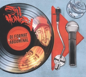 Dj Format & Abdominal - Still Hungry in der Gruppe CD / Hip Hop-Rap bei Bengans Skivbutik AB (3921444)