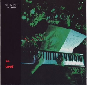 Vander Christian - To Love in der Gruppe CD / Jazz bei Bengans Skivbutik AB (3921456)