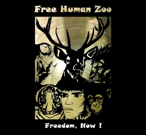 Free Human Zoo - Freedom Now! in der Gruppe CD / Jazz bei Bengans Skivbutik AB (3921487)