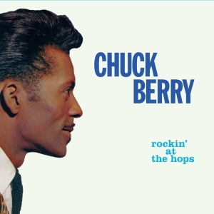 Chuck Berry - Rockin' At The Hops in der Gruppe CD / Jazz bei Bengans Skivbutik AB (3921504)