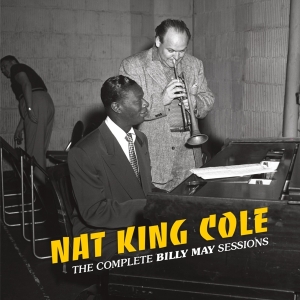 Nat King Cole - Complete Billy May Sessions in der Gruppe CD / Blues,Jazz bei Bengans Skivbutik AB (3922426)