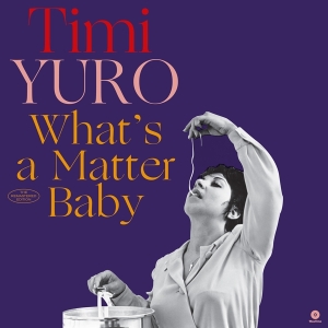 Timi Yuro - What's A Matter Baby in der Gruppe VINYL / Pop-Rock,Övrigt bei Bengans Skivbutik AB (3922503)