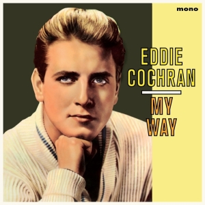 Eddie Cochran - My Way in der Gruppe VINYL / Pop-Rock,Övrigt bei Bengans Skivbutik AB (3922511)