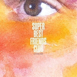 Super Best Friends Club - Loveblows in der Gruppe VINYL / Pop-Rock,Övrigt bei Bengans Skivbutik AB (3922519)