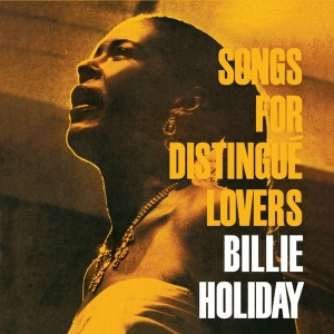 Billie Holiday - Songs For Distingue Lovers/Body And Soul in der Gruppe CD / Jazz bei Bengans Skivbutik AB (3922547)