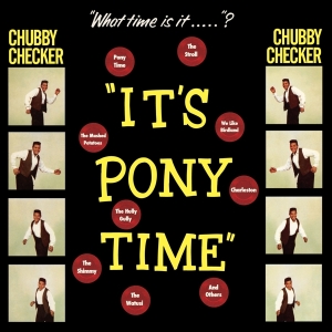 Chubby Checker - It's Pony Time in der Gruppe UNSERE TIPPS / Weihnachtsgeschenktipp Vinyl bei Bengans Skivbutik AB (3922553)