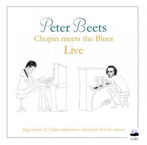 Peter Beets Quartet - Chopin Meets The Blues Live in der Gruppe CD / Jazz bei Bengans Skivbutik AB (3922576)