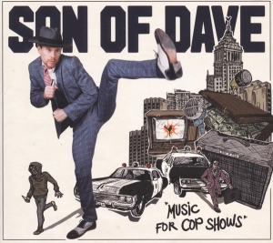 Son Of Dave - Music For Cop Shows in der Gruppe CD / Pop-Rock,Övrigt bei Bengans Skivbutik AB (3922629)