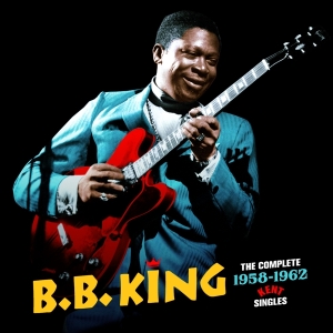 B.B. King - Complete 1958-1962 Kent Singles in der Gruppe CD / Blues,Jazz bei Bengans Skivbutik AB (3922766)