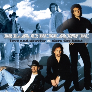 Blackhawk - Love And Gravity/Sky's The Limit in der Gruppe CD / Country bei Bengans Skivbutik AB (3922893)