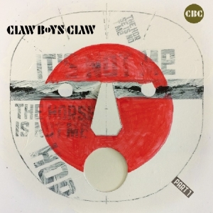 Claw Boys Claw - It's Not Me, The Horse Is Not Me, Part 1 in der Gruppe UNSERE TIPPS / Weihnachtsgeschenktipp CD bei Bengans Skivbutik AB (3923041)