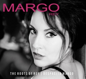 Margo Rey - Roots Of Rey / Despacito Margo in der Gruppe CD / Jazz bei Bengans Skivbutik AB (3923046)