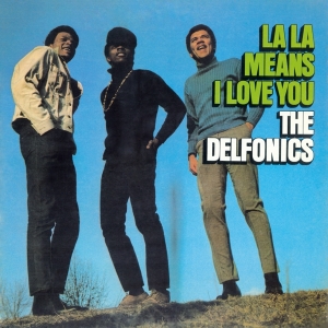 Delfonics - La La Means I Love You in der Gruppe UNSERE TIPPS / Weihnachtsgeschenktipp Vinyl bei Bengans Skivbutik AB (3923197)