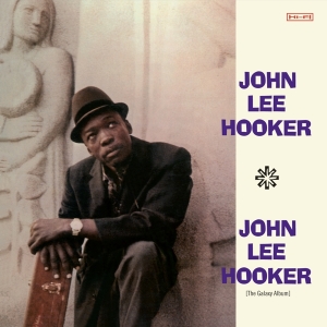 John Lee Hooker - John Lee Hooker - The Galaxy Album in der Gruppe UNSERE TIPPS / Weihnachtsgeschenktipp CD bei Bengans Skivbutik AB (3923212)