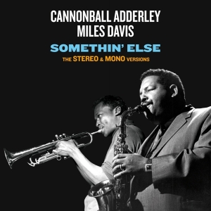 Cannonball & Miles Davis Adderley - Somethin' Else in der Gruppe CD / Jazz bei Bengans Skivbutik AB (3923293)