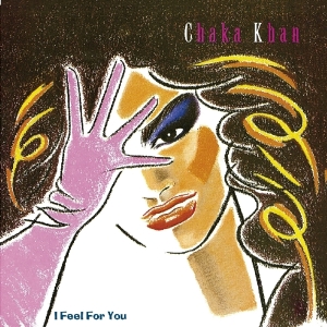 Chaka Khan - I Feel For You in der Gruppe UNSERE TIPPS / Weihnachtsgeschenktipp CD bei Bengans Skivbutik AB (3923323)