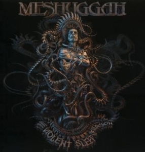 Meshuggah - The Violent Sleep Of Reason in der Gruppe UNSERE TIPPS / Weihnachtsgeschenktipp CD bei Bengans Skivbutik AB (3923397)