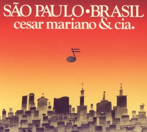 Cesar & Cia. Mariano - Sao Paulo Brasil in der Gruppe UNSERE TIPPS / Weihnachtsgeschenktipp CD bei Bengans Skivbutik AB (3923418)