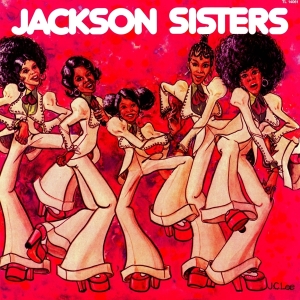 Jackson Sisters - I Believe In Miracles in der Gruppe VINYL / Klassiskt,RnB-Soul bei Bengans Skivbutik AB (3923446)