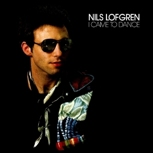 Nils Lofgren - I Came To Dance in der Gruppe UNSERE TIPPS / Weihnachtsgeschenktipp CD bei Bengans Skivbutik AB (3923451)