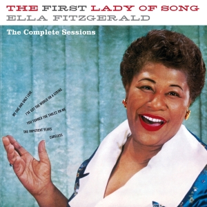 Ella Fitzgerald - First Lady Of Song - The Complete Sessions in der Gruppe CD / Jazz bei Bengans Skivbutik AB (3923506)