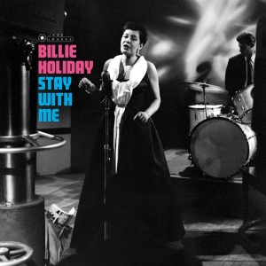 Billie Holiday - Stay With Me in der Gruppe CD / Jazz bei Bengans Skivbutik AB (3923508)