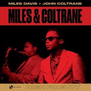 Miles Davis & John Coltrane - Miles & Coltrane in der Gruppe VINYL / Jazz bei Bengans Skivbutik AB (3923513)