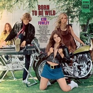 Mik Fowley - Born To Be Wild -Remast- in der Gruppe UNSERE TIPPS / Weihnachtsgeschenktipp CD bei Bengans Skivbutik AB (3923554)