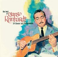 Django Reinhardt - Best Of Django Reinhardt in der Gruppe UNSERE TIPPS / Weihnachtsgeschenktipp CD bei Bengans Skivbutik AB (3923650)