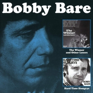 Bare Bobby - The Winner And Other Losers / Hard Time Hungrys in der Gruppe CD / Country bei Bengans Skivbutik AB (3923710)