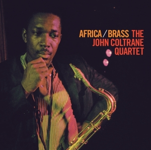 John Coltrane -Quartet- - Africa/Brass in der Gruppe CD / Jazz bei Bengans Skivbutik AB (3923818)