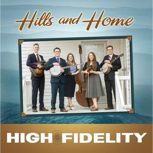 High Fidelity - Hills And Home in der Gruppe CD / Country,Jazz bei Bengans Skivbutik AB (3923885)