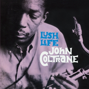 John Coltrane - Lush Life in der Gruppe UNSERE TIPPS / Weihnachtsgeschenktipp Vinyl bei Bengans Skivbutik AB (3923930)