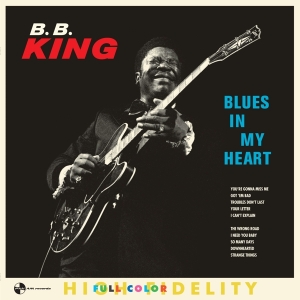 B.B. King - Blues In My Heart in der Gruppe VINYL / Blues,Jazz bei Bengans Skivbutik AB (3923933)