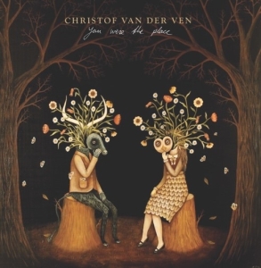 Christof Van Der Ven - You Were The Place in der Gruppe CD / Pop-Rock,Övrigt bei Bengans Skivbutik AB (3924118)