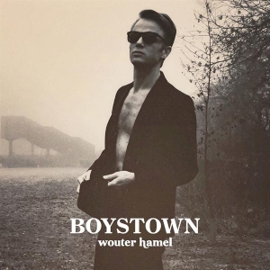 Hamel Wouter - Boys Town in der Gruppe VINYL / Pop-Rock,Övrigt bei Bengans Skivbutik AB (3924120)