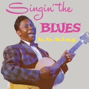 B.B. King - Singin' The Blues in der Gruppe UNSERE TIPPS / Weihnachtsgeschenktipp CD bei Bengans Skivbutik AB (3924146)